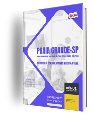 Apostila Prefeitura de Praia Grande - SP 2024 - Educador de Desenvolvimento Infanto Juvenil