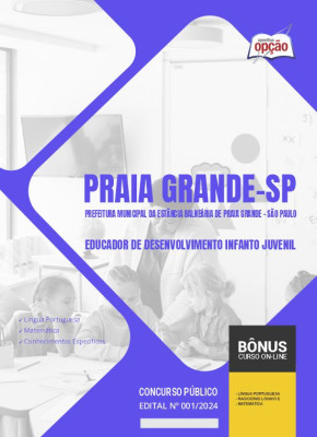 Apostila Prefeitura de Praia Grande - SP 2024 - Educador de Desenvolvimento Infanto Juvenil