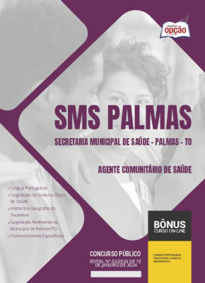 Apostila Prefeitura de Palmas - TO (SMS Palmas) 2024 - Agente Comunitário de Saúde