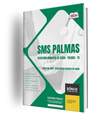 Apostila Prefeitura de Palmas - TO (SMS Palmas) 2024 - Técnico em Saúde - Assistente de Serviços em Saúde