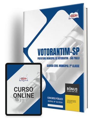 Apostila Prefeitura de Votorantim - SP 2024 - Guarda Civil Municipal 2ª Classe