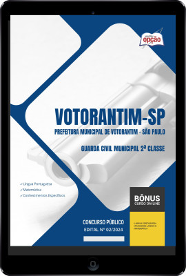 Apostila Prefeitura de Votorantim - SP em PDF - Guarda Civil Municipal 2ª Classe 2024