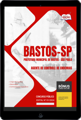 Apostila Prefeitura de Bastos - SP em PDF - Agente de Controle de Endemias 2024