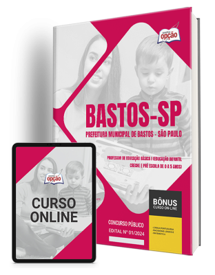 Apostila Prefeitura de Bastos - SP 2024 - Professor de Educação Básica I (Educação Infantil - Creche e Pré Escola de 0 a 5 anos)