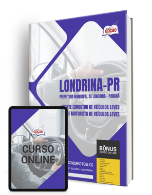 Apostila Prefeitura de Londrina - PR 2024 - Agente Condutor de Veículos Leves - Serviço de Motorista de Veículos Leves