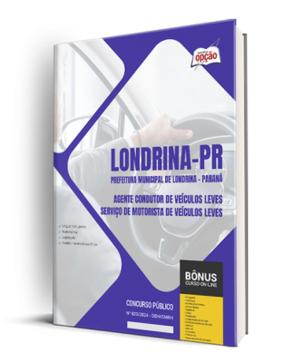 Apostila Prefeitura de Londrina - PR 2024 - Agente Condutor de Veículos Leves - Serviço de Motorista de Veículos Leves
