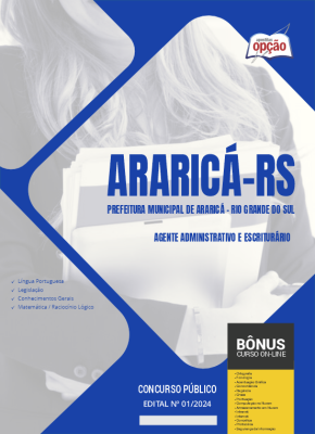 Apostila Prefeitura de Araricá - RS 2024 - Agente Administrativo e Escriturário