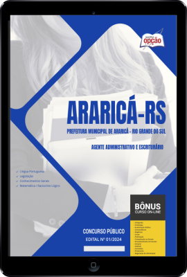 Apostila Prefeitura de Araricá - RS em PDF - Agente Administrativo e Escriturário 2024