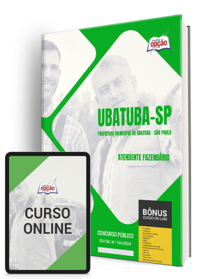 Apostila Prefeitura de Ubatuba - SP 2024 - Atendente Fazendário