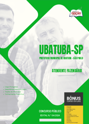 Apostila Prefeitura de Ubatuba - SP 2024 - Atendente Fazendário