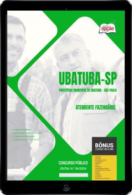 Apostila Prefeitura de Ubatuba - SP em PDF - Atendente Fazendário 