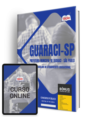 Apostila Prefeitura de Guaraci - SP  - Auxiliar de Atendimento Educacional