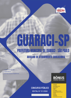 Apostila Prefeitura de Guaraci - SP 2024 - Auxiliar de Atendimento Educacional