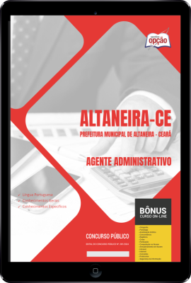 Apostila Prefeitura de Altaneira - CE em PDF - Agente Administrativo 2024