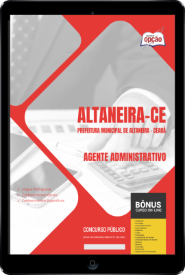 Apostila Prefeitura de Altaneira - CE em PDF - Agente Administrativo 
