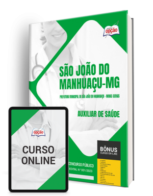 Apostila Prefeitura de São João do Manhuaçu - MG 2024 - Auxiliar de Saúde