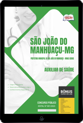 Apostila Prefeitura de São João do Manhuaçu - MG em PDF - Auxiliar de Saúde 