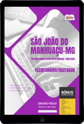 Apostila Prefeitura de São João do Manhuaçu - MG em PDF - Escriturário/Digitador 2024