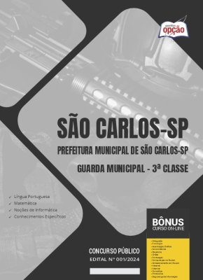 Apostila Prefeitura de São Carlos - SP 2024 - Guarda Municipal - 3ª Classe