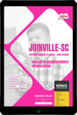 Apostila Prefeitura de Joinville - SC em PDF - Auxiliar de Desenvolvimento Infantojuvenil 