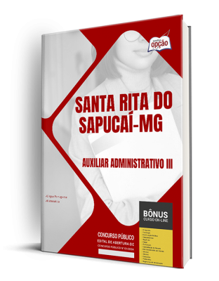 Apostila Prefeitura de Santa Rita do Sapucaí - MG  - Auxiliar Administrativo III