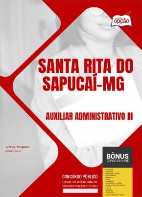 Apostila Prefeitura de Santa Rita do Sapucaí - MG 2024 - Auxiliar Administrativo III