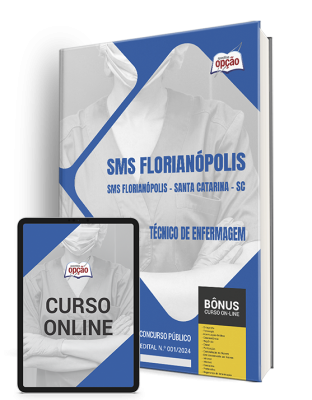 Apostila SMS Florianópolis - SC 2024 - Técnico de Enfermagem