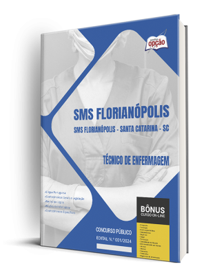 Apostila SMS Florianópolis - SC 2024 - Técnico de Enfermagem