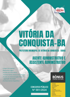 Apostila Prefeitura de Vitória da Conquista - BA  - Agente Administrativo e Assistente Administrativo