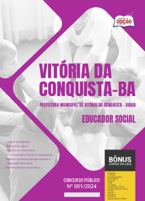 Apostila Prefeitura de Vitória da Conquista - BA  - Educador Social