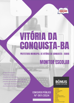 Apostila Prefeitura de Vitória da Conquista - BA 2024 - Monitor Escolar