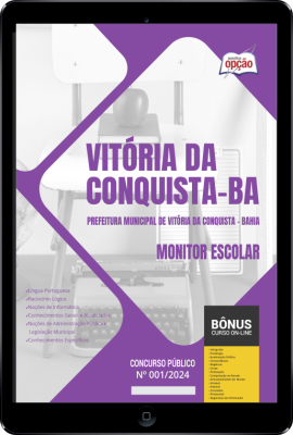 Apostila Prefeitura de Vitória da Conquista - BA em PDF - Monitor Escolar 