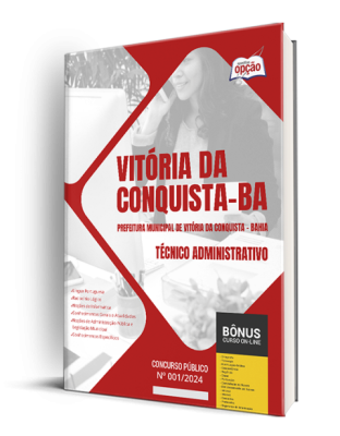 Apostila Prefeitura de Vitória da Conquista - BA  - Técnico Administrativo