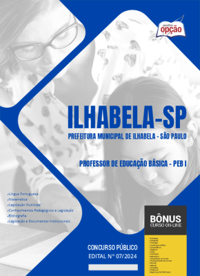 Apostila Prefeitura de Ilhabela - SP em PDF - Professor de Educação Básica - PEB I 2024