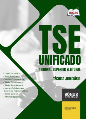 Apostila TSE Unificado 2024 - Técnico Judiciário