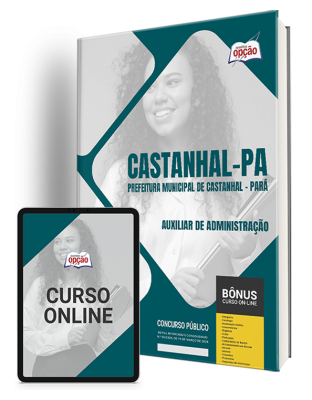 Apostila Prefeitura de Castanhal - PA 2024 - Auxiliar de Administração