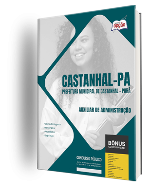 Apostila Prefeitura de Castanhal - PA 2024 - Auxiliar de Administração