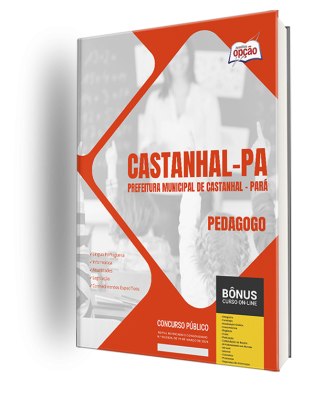 Apostila Prefeitura de Castanhal - PA 2024 - Pedagogo