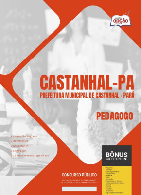 Apostila Prefeitura de Castanhal - PA em PDF - Pedagogo 