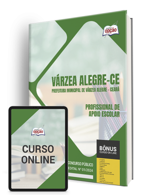 Apostila Prefeitura de Várzea Alegre - CE  - Profissional de Apoio Escolar