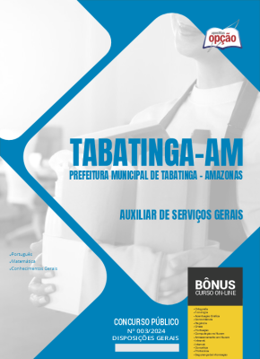 Apostila Prefeitura de Tabatinga - AM em PDF - Auxiliar de Serviços Gerais 
