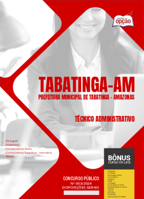 Apostila Prefeitura de Tabatinga - AM em PDF - Técnico Administrativo 
