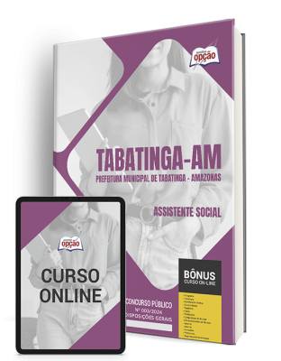 Apostila Prefeitura de Tabatinga - AM 2024 - Assistente Social