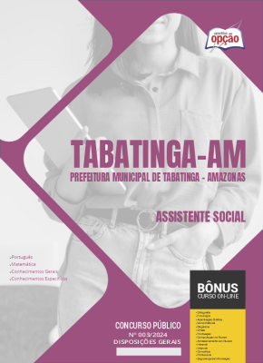 Apostila Prefeitura de Tabatinga - AM 2024 - Assistente Social