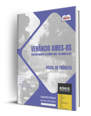 Apostila Prefeitura de Venâncio Aires - RS 2024 - Fiscal de Trânsito