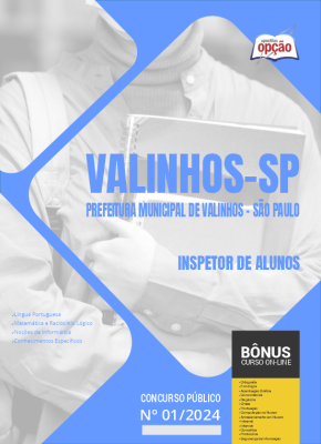 Apostila Prefeitura de Valinhos - SP 2024 - Inspetor de Alunos