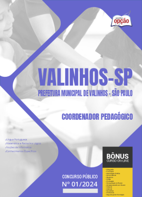 Apostila Prefeitura de Valinhos - SP em PDF - Coordenador Pedagógico 2024