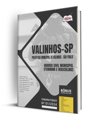 Apostila Prefeitura de Valinhos - SP 2024 - Guarda Civil Municipal (Feminino e Masculino)