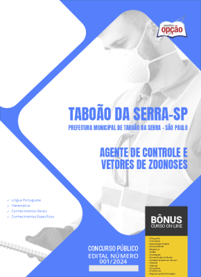 Apostila Prefeitura de Taboão da Serra - SP 2024 - Agente de Controle e Vetores de Zoonoses