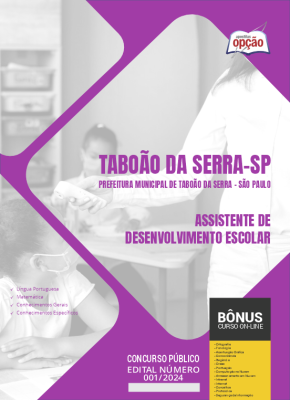 Apostila Prefeitura de Taboão da Serra - SP 2024 - Assistente de Desenvolvimento Escolar
